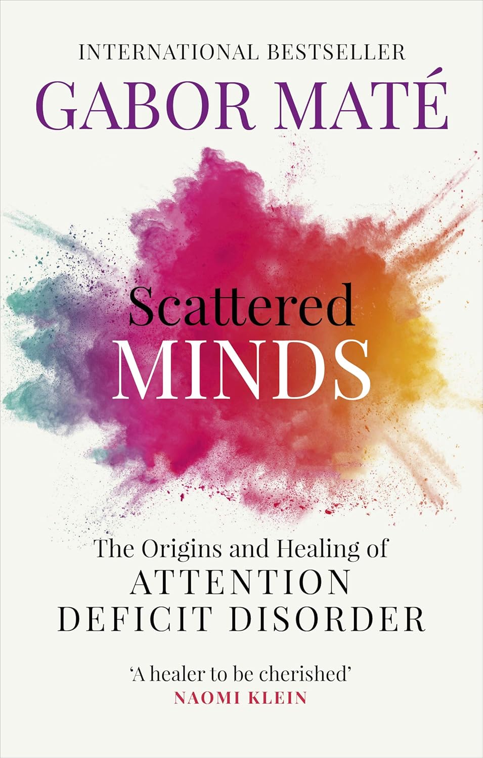 Image shows the cover of the book Scattered Minds by Gabor Maté part of a post about the best ADHD Books for adults.